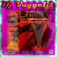 Dj Vaggelis feat El greco(feat Mario Mental) - Kouna (Shake Your Ass Remix)